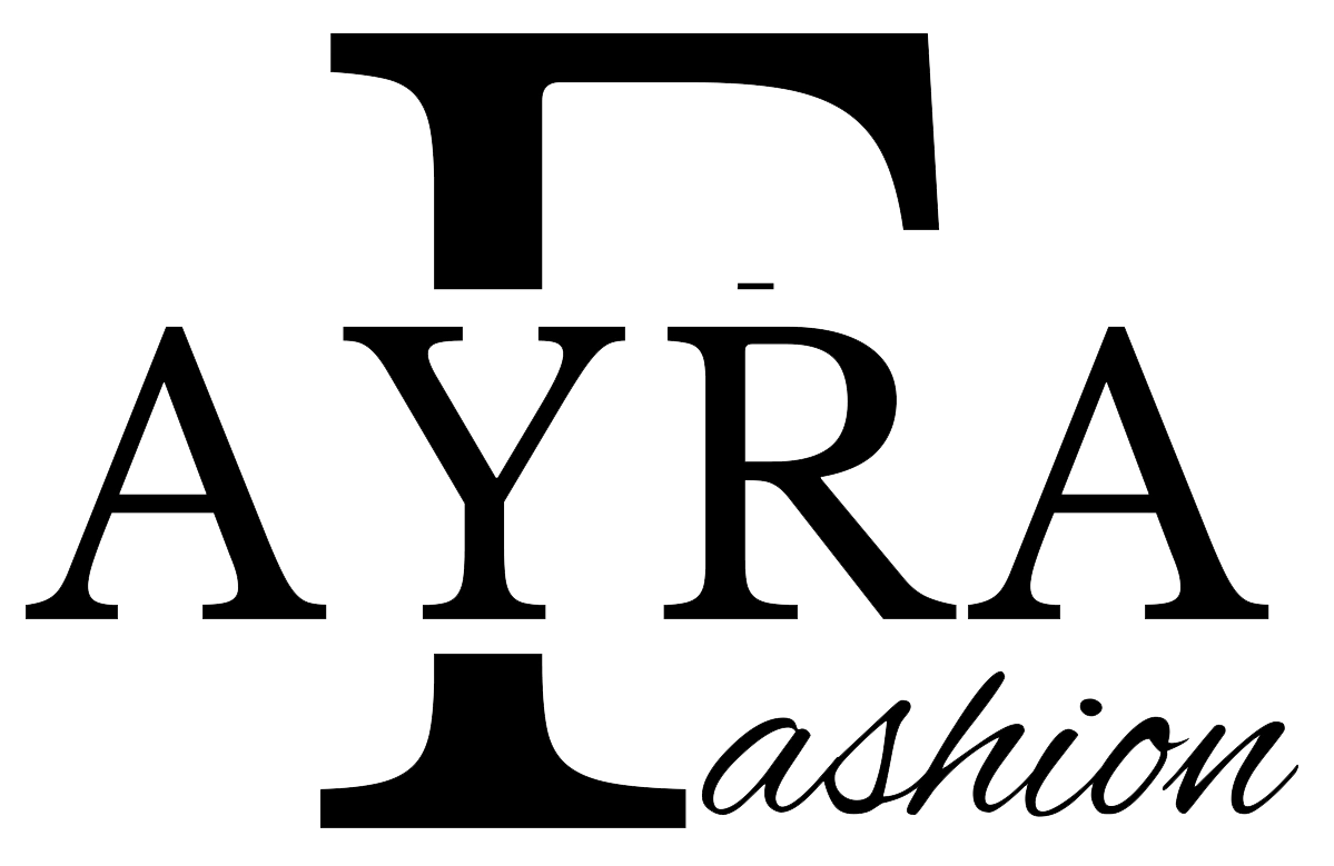 Ayra Fashion: Redefining Style with Timeless Elegance and Modern Trends